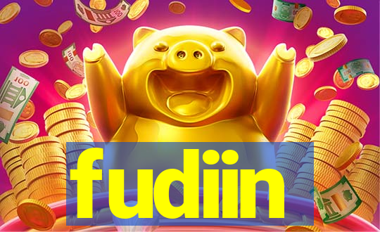 fudiin