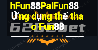 hFun88PalFun88 Ứng dụng thể thao Fun88