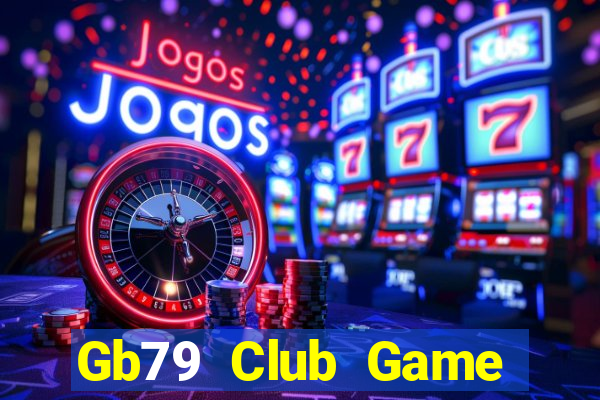 Gb79 Club Game Bài Manclub