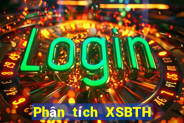 Phân tích XSBTH thứ Ba