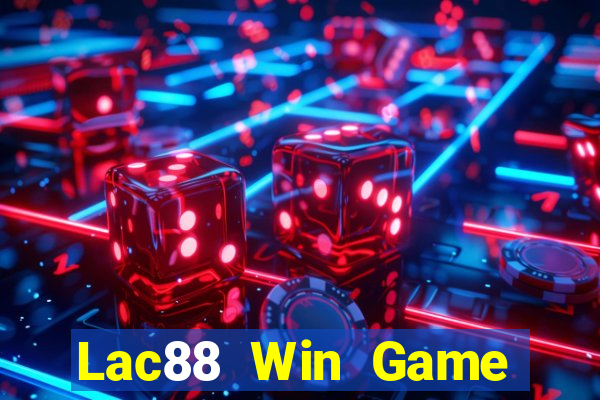 Lac88 Win Game Bài Tài Xỉu