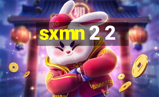 sxmn 2 2