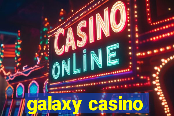 galaxy casino