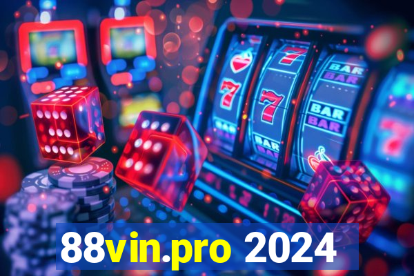 88vin.pro 2024