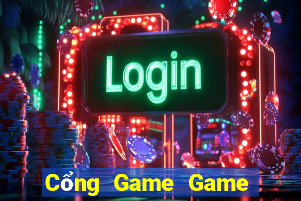 Cổng Game Game Bài Đổi Thưởng B52