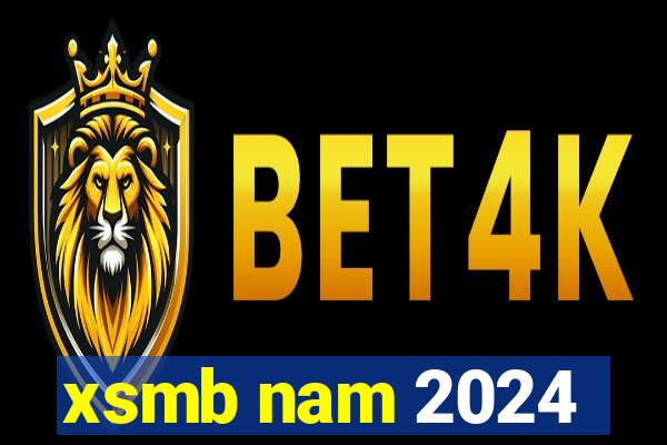 xsmb nam 2024