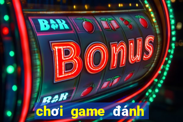 chơi game đánh bài đổi thưởng online