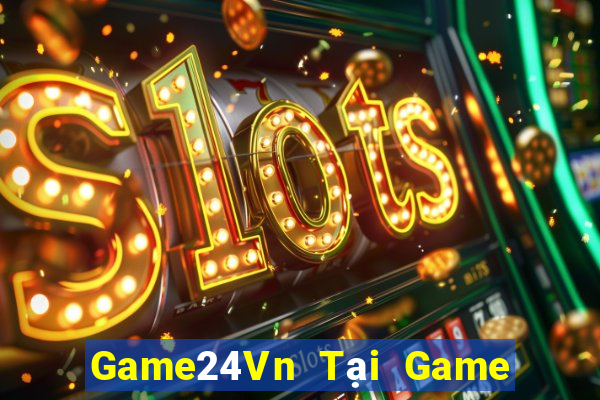 Game24Vn Tại Game Bài B52 Đổi Thưởng