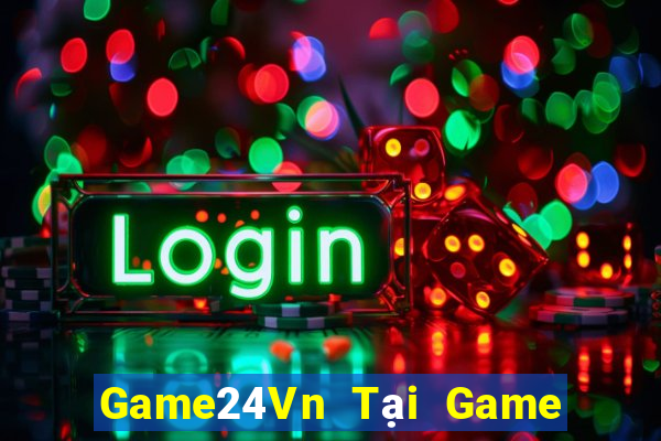 Game24Vn Tại Game Bài B52 Đổi Thưởng