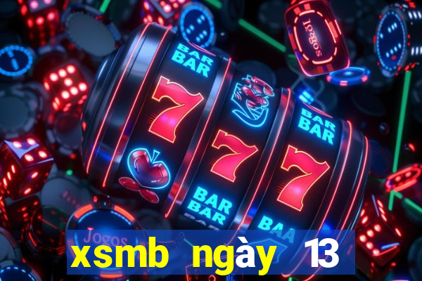 xsmb ngày 13 tháng 2 năm 2024