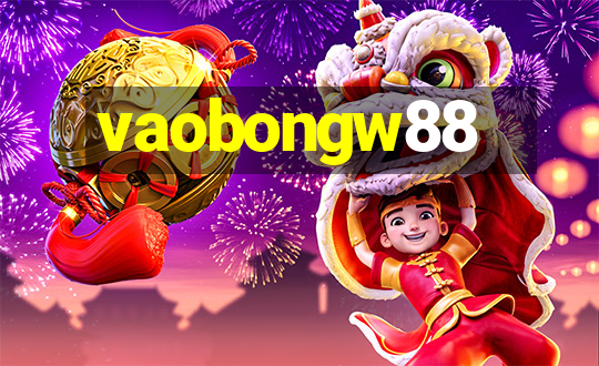 vaobongw88