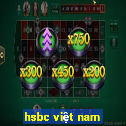 hsbc việt nam