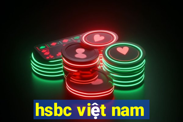 hsbc việt nam