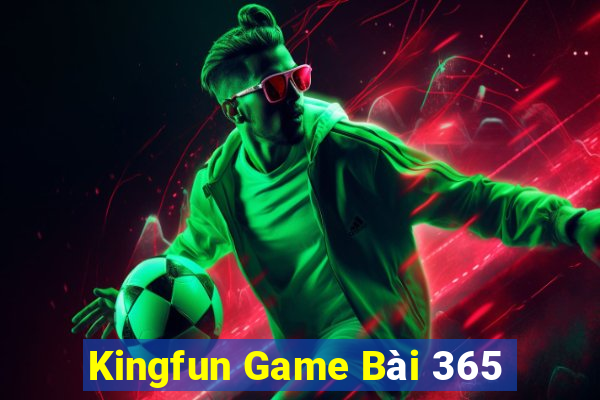 Kingfun Game Bài 365