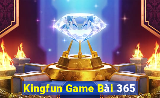 Kingfun Game Bài 365