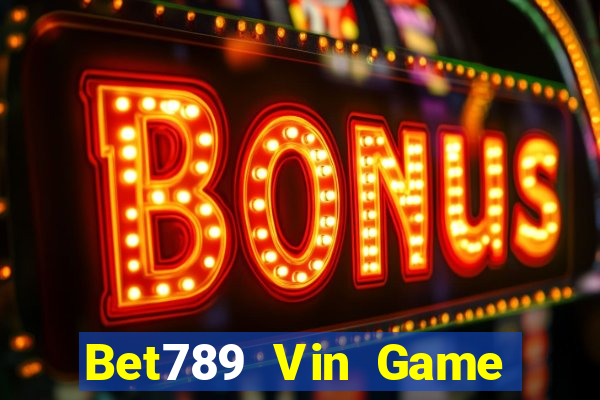 Bet789 Vin Game Bài Bốc Club