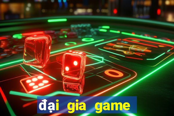 đại gia game bài tip club