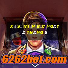 xổ số miền bắc ngày 2 tháng 5