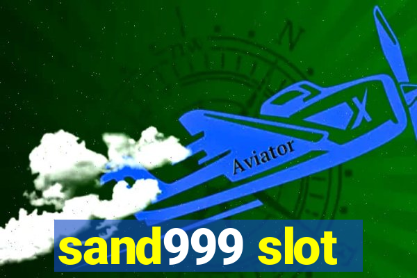 sand999 slot