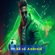 111 Xổ số Android