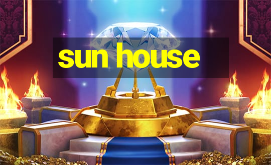 sun house