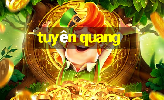 tuyên quang