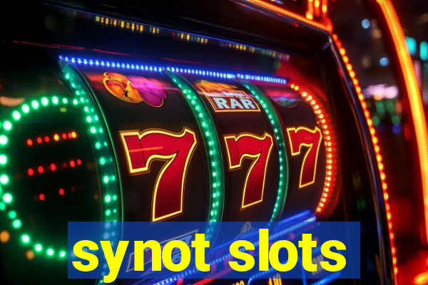 synot slots