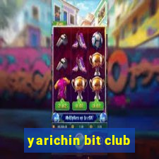 yarichin bit club