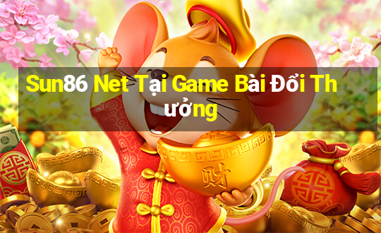 Sun86 Net Tại Game Bài Đổi Thưởng