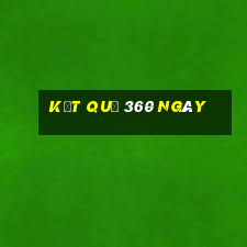 kết quả 360 ngày