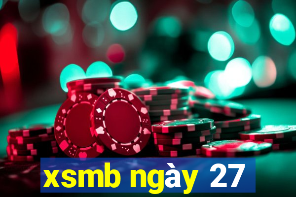 xsmb ngày 27