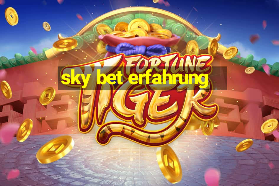 sky bet erfahrung