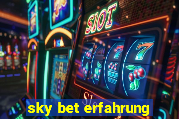 sky bet erfahrung