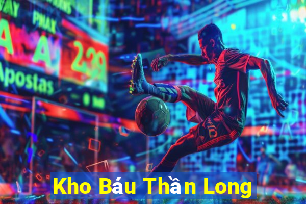 Kho Báu Thần Long