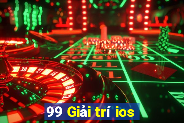 99 Giải trí ios