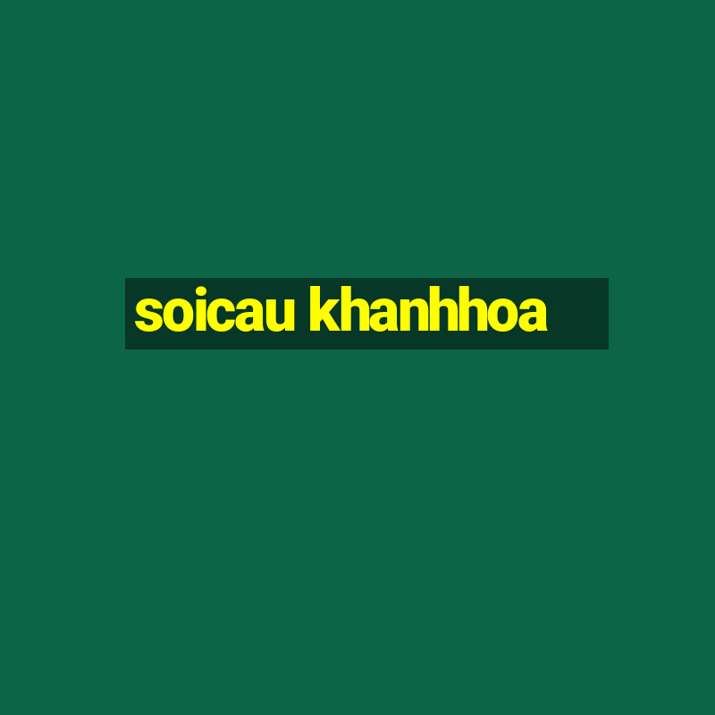 soicau khanhhoa