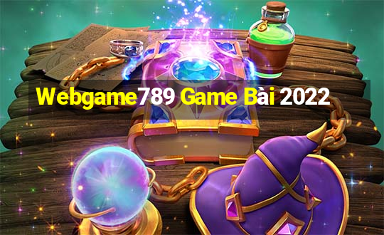 Webgame789 Game Bài 2022