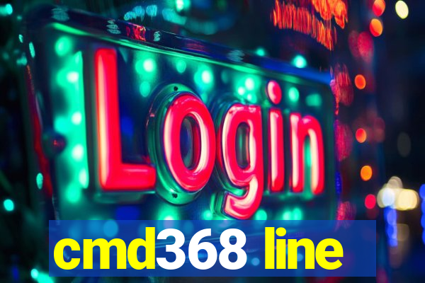 cmd368 line