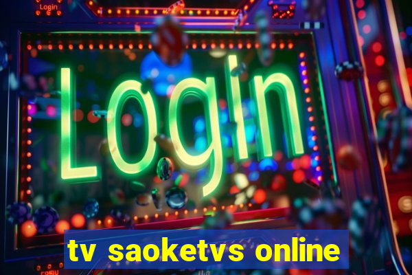 tv saoketvs online