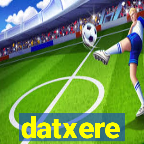 datxere