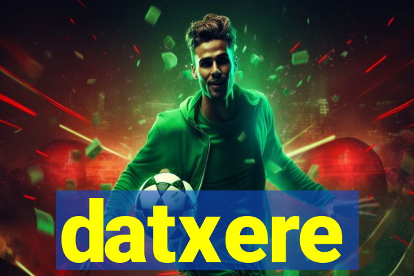 datxere