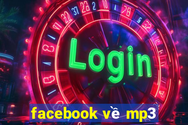 facebook về mp3