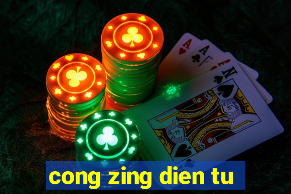 cong zing dien tu