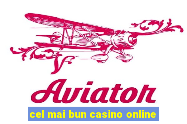 cel mai bun casino online