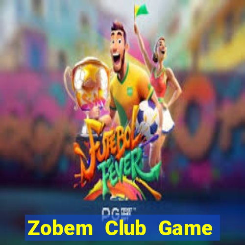 Zobem Club Game Bài E168