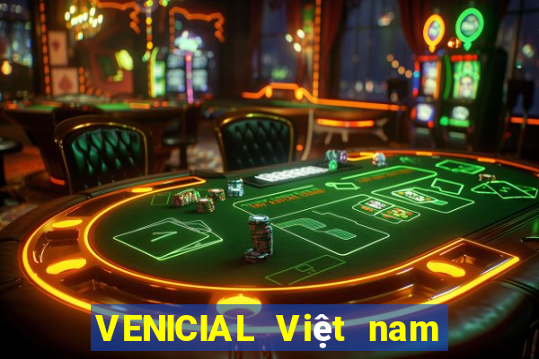 VENICIAL Việt nam GIẢI TRÍ