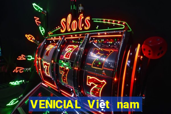 VENICIAL Việt nam GIẢI TRÍ