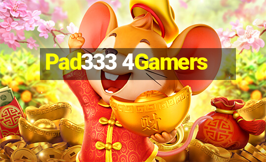 Pad333 4Gamers