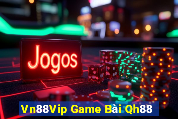 Vn88Vip Game Bài Qh88