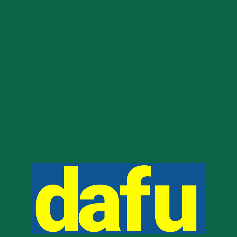 dafu